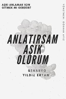 Anlatırsam Aşık Olurum film afişi